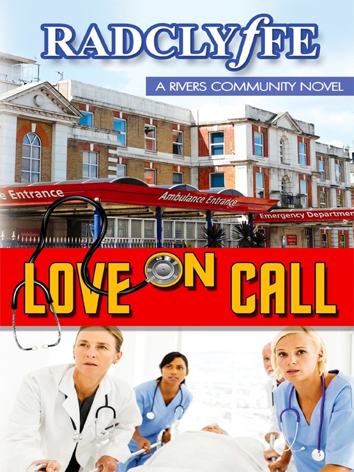 Title details for Love on Call by Radclyffe - Available